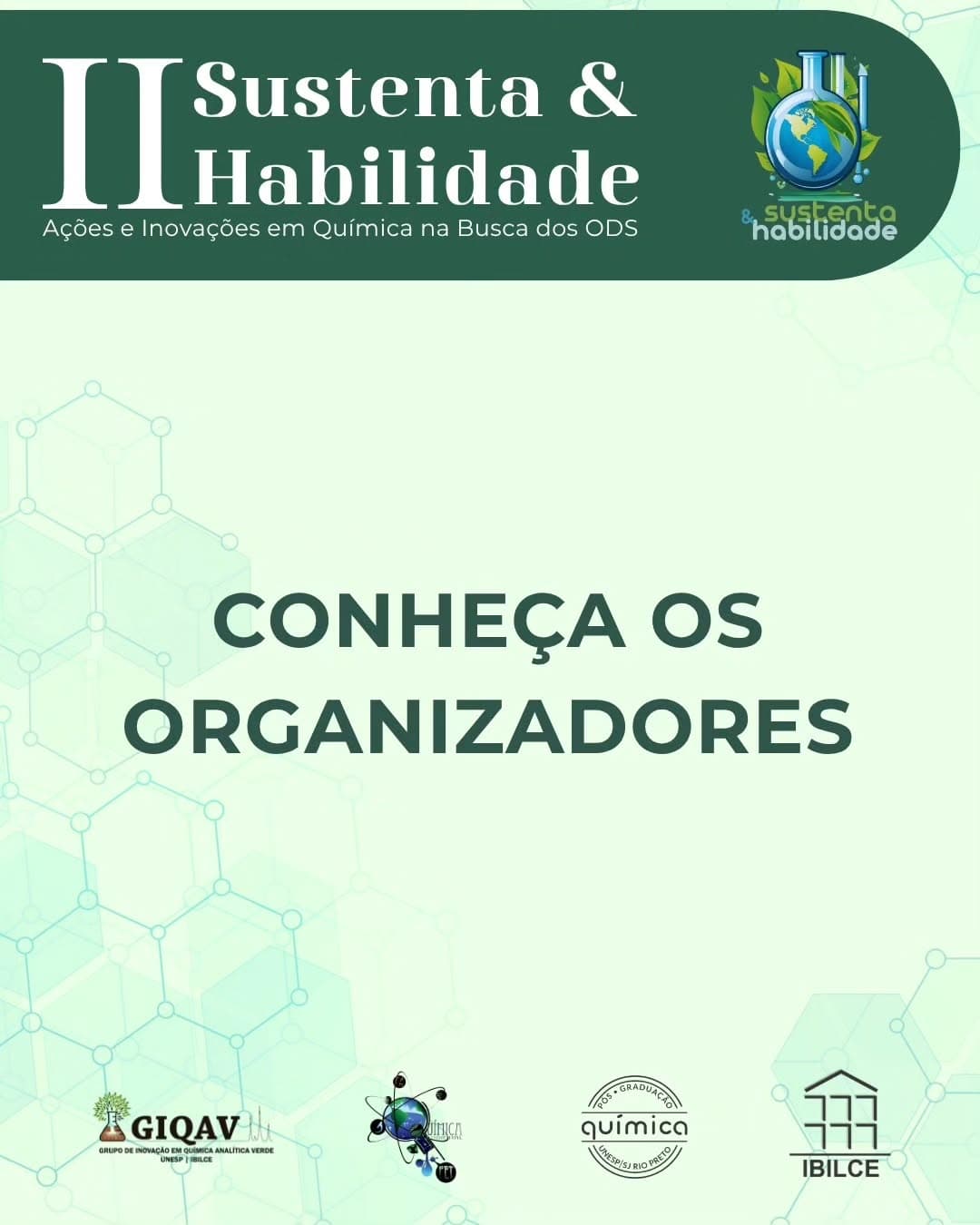 Conheça os organizadores do II Sustenta & Habilidade